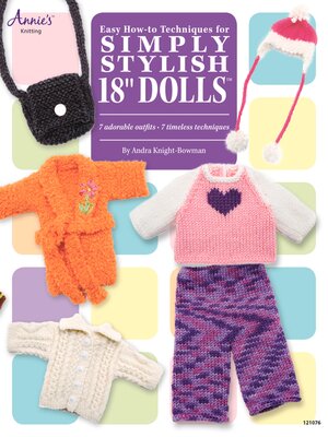 cover image of Easy How-To Techniques for Simply Stylish 18" Dolls